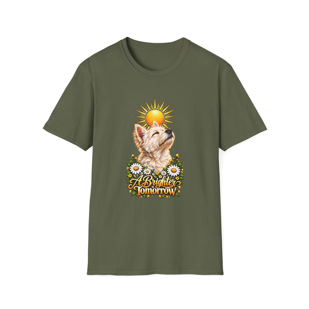 A Brighter Tomorrow - West Highland Terrier - Supersoft Unisex T-shirt