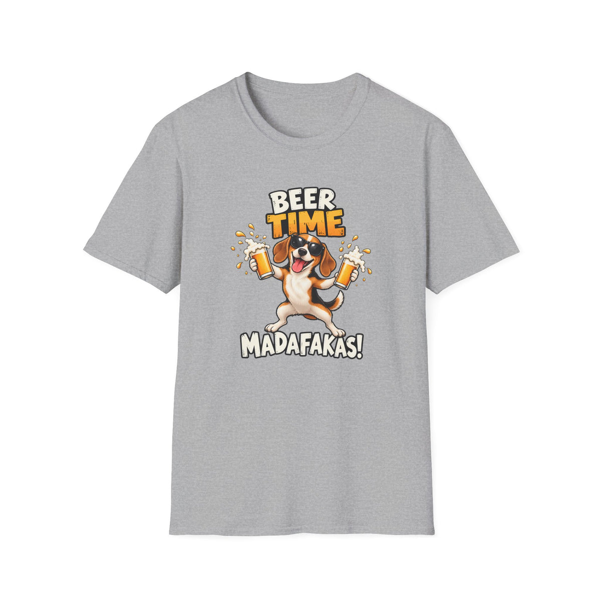 Beer Time, Madafakas! – Beagle - Supersoft Unisex T-shirt