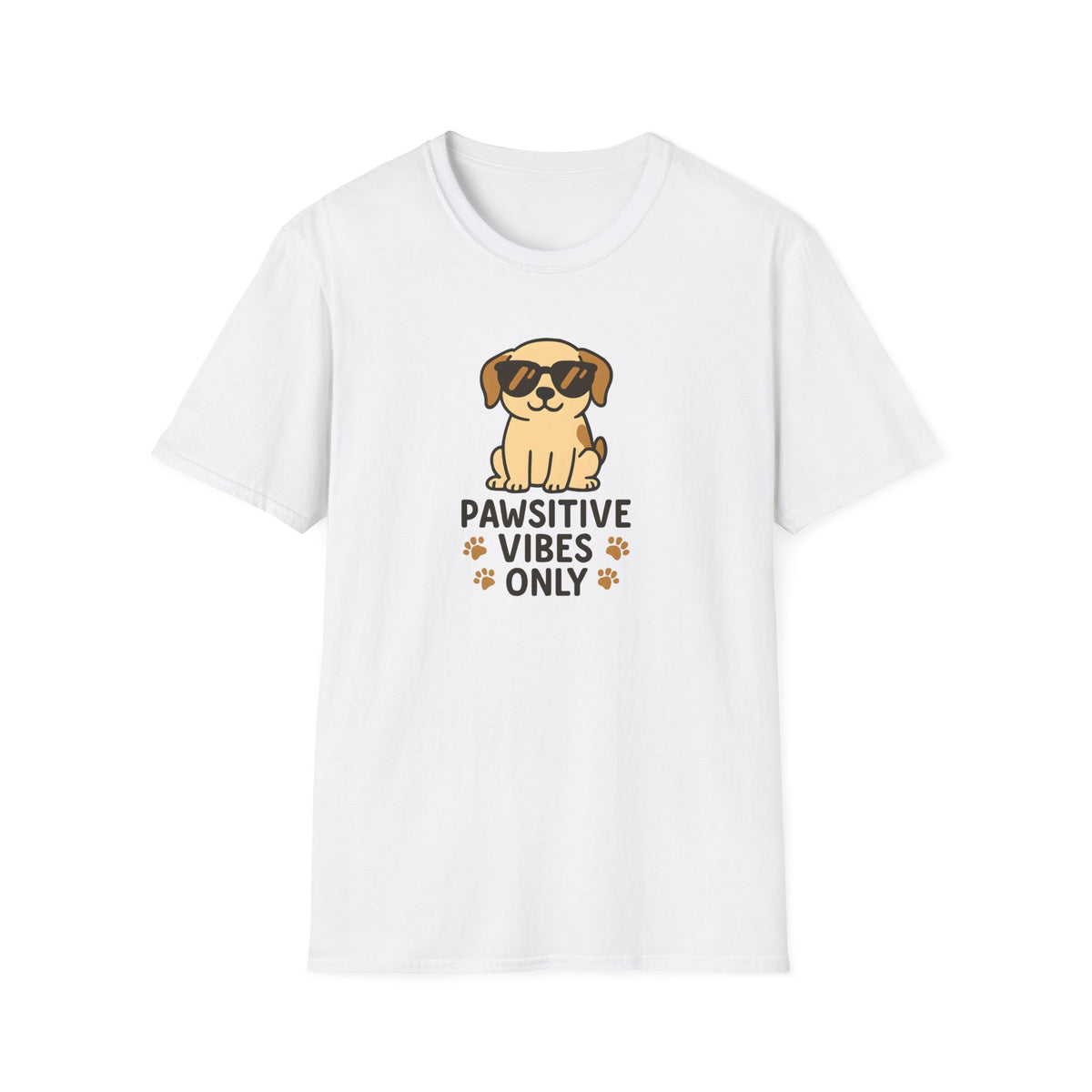 Pawsitive Vibes Only –  Supersoft Unisex T-Shirt