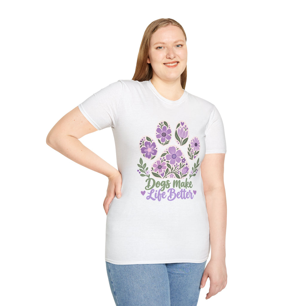 Dogs Make Life Better Floral Paw Print - Supersoft Unisex T-shirt