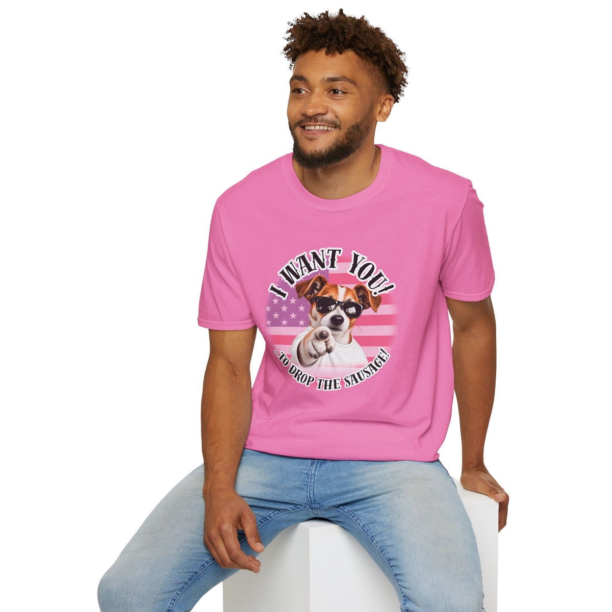 I WANT YOU!...To Drop The Sausage! – Jack Russell - Supersoft Unisex T-shirt