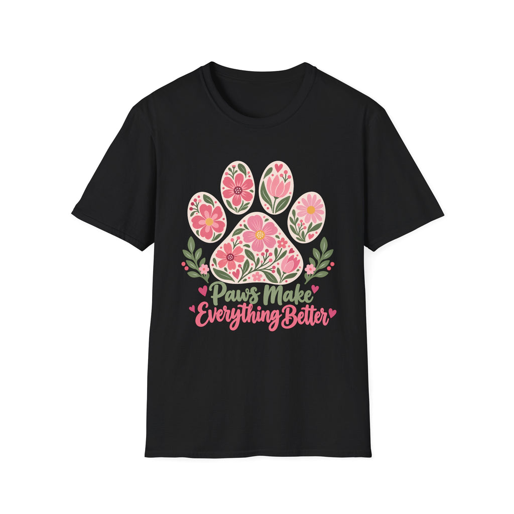 Paws Make Everything Better Floral Paw Print - Supersoft Unisex T-shirt