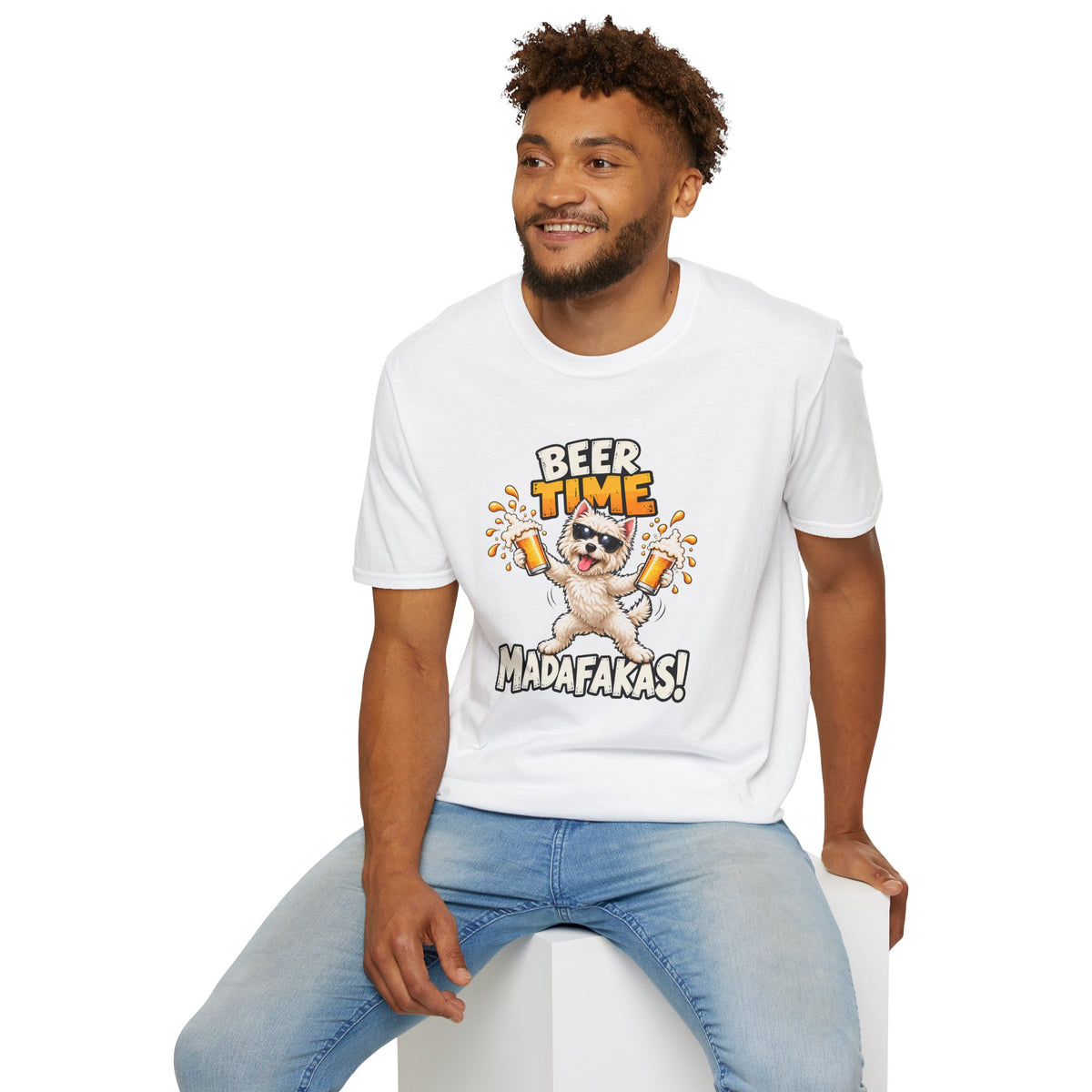 Beer Time, Madafakas! – West Highland Terrier - Supersoft Unisex T-shirt