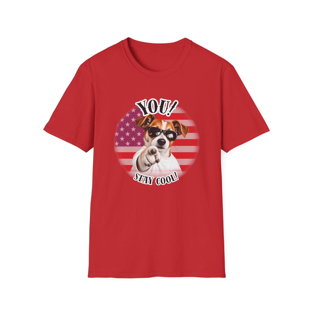 YOU!...Stay Cool! – Jack Russell - Supersoft Unisex T-shirt