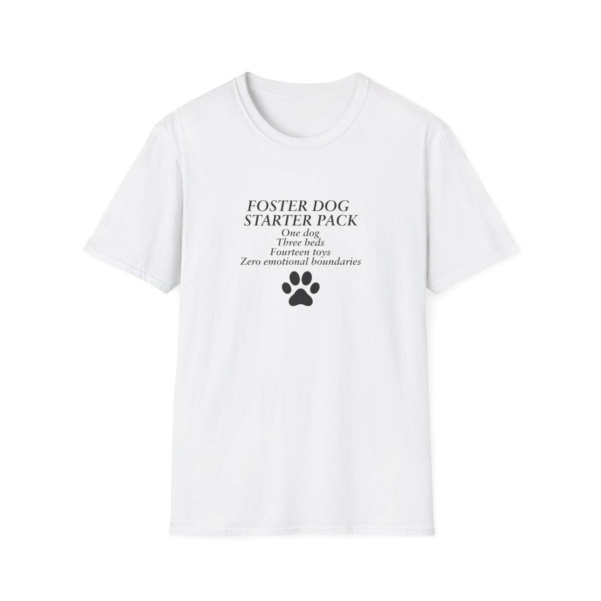 Foster Dog Starter Pack –  Supersoft Unisex T-Shirt