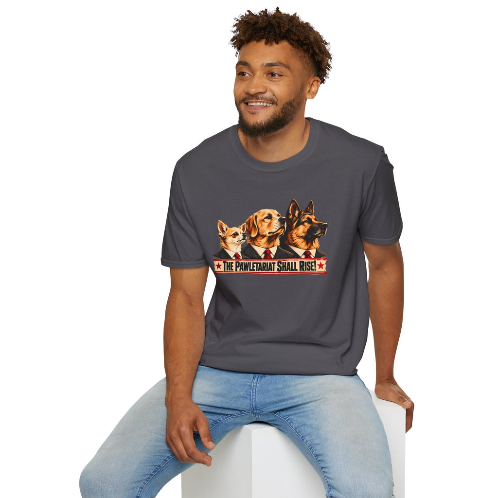 The Pawletariat Shall Rise! – The Great Canine Revolution - Supersoft Unisex T-shirt