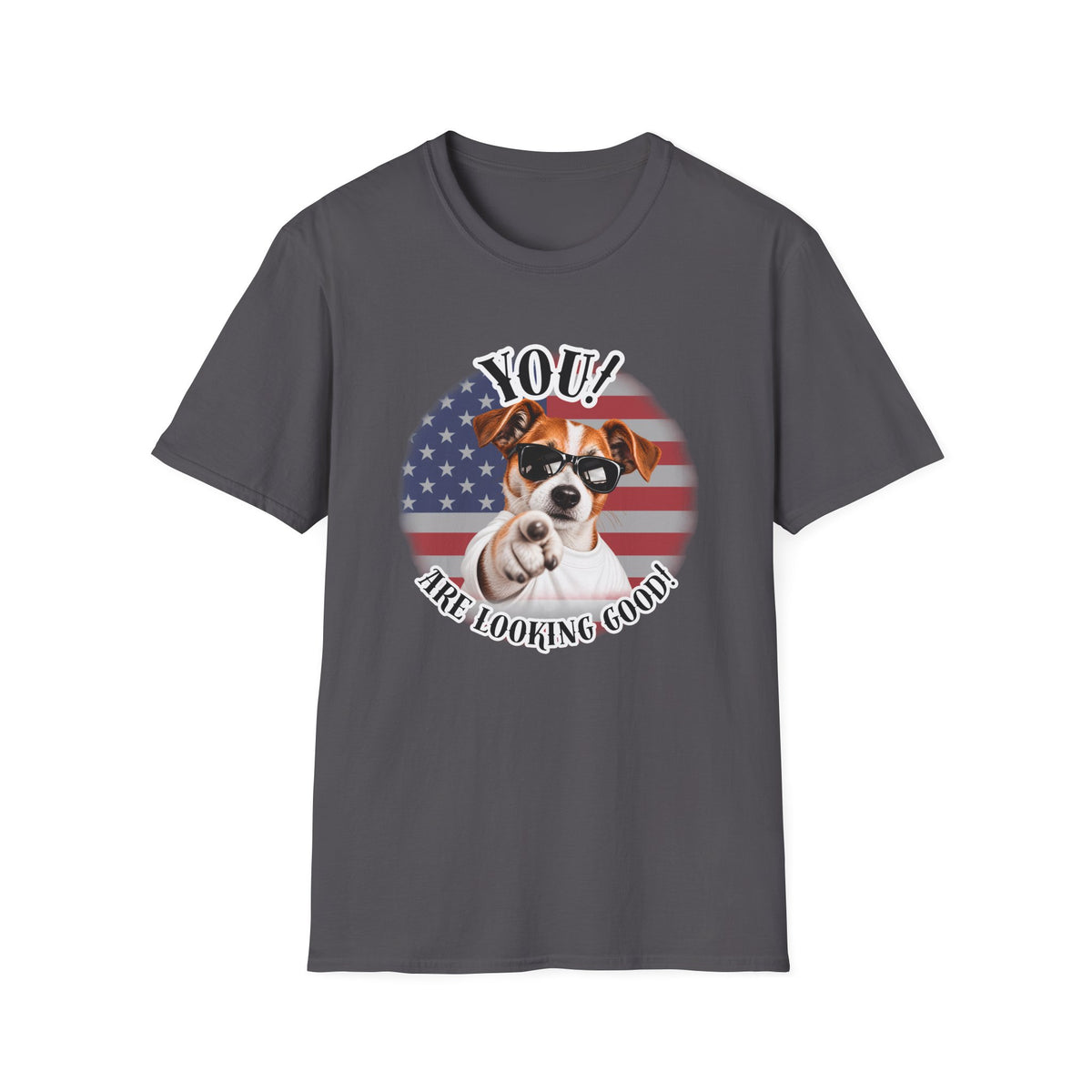 YOU!...Are Looking Good! – Jack Russell - Supersoft Unisex T-shirt