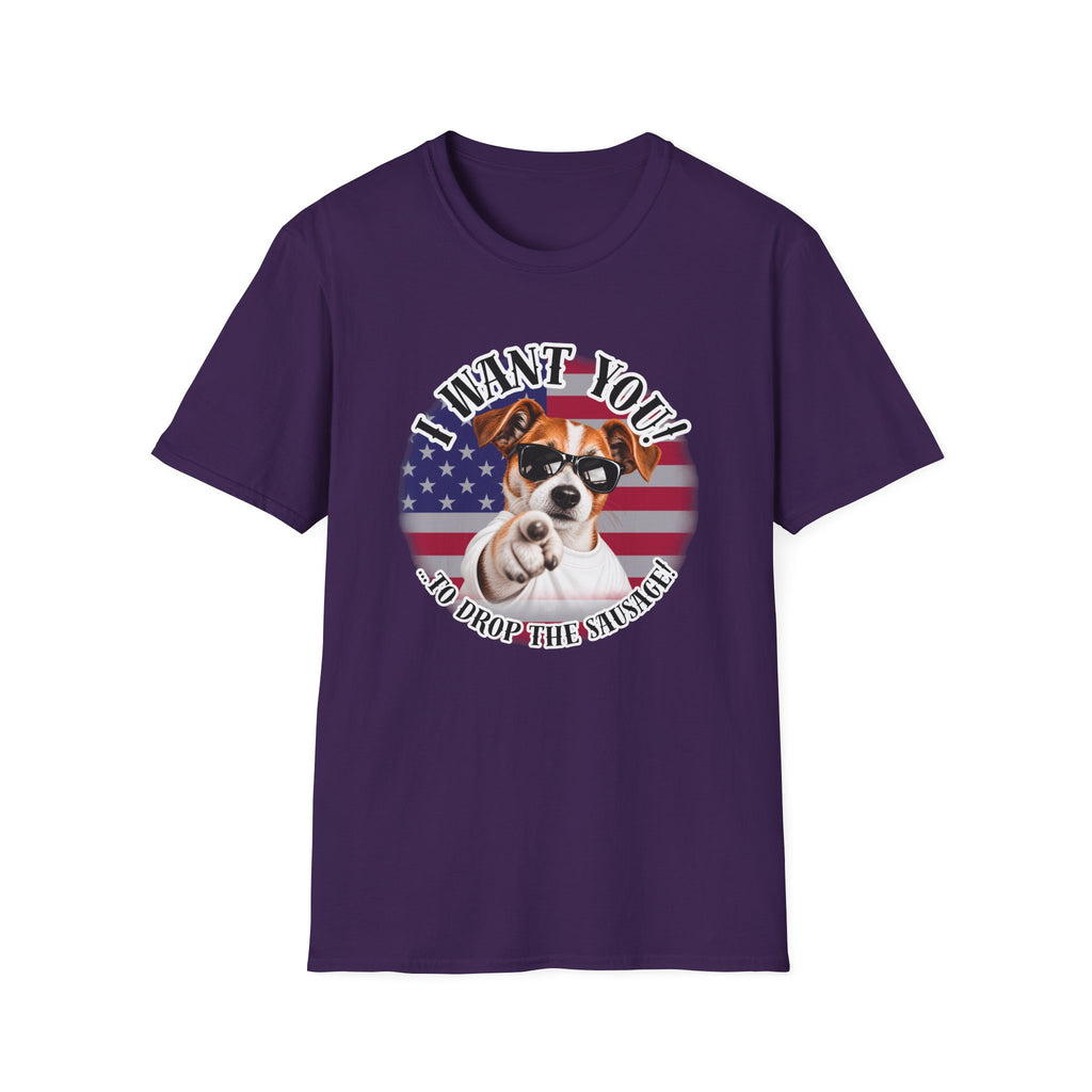 I WANT YOU!...To Drop The Sausage! – Jack Russell - Supersoft Unisex T-shirt