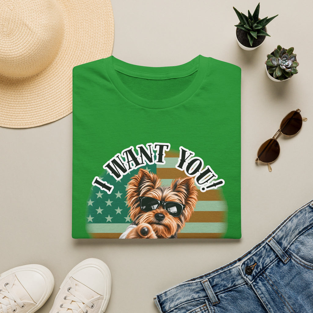 I WANT YOU!...To Drop The Sausage! – Yorkshire Terrier - Supersoft Unisex T-shirt