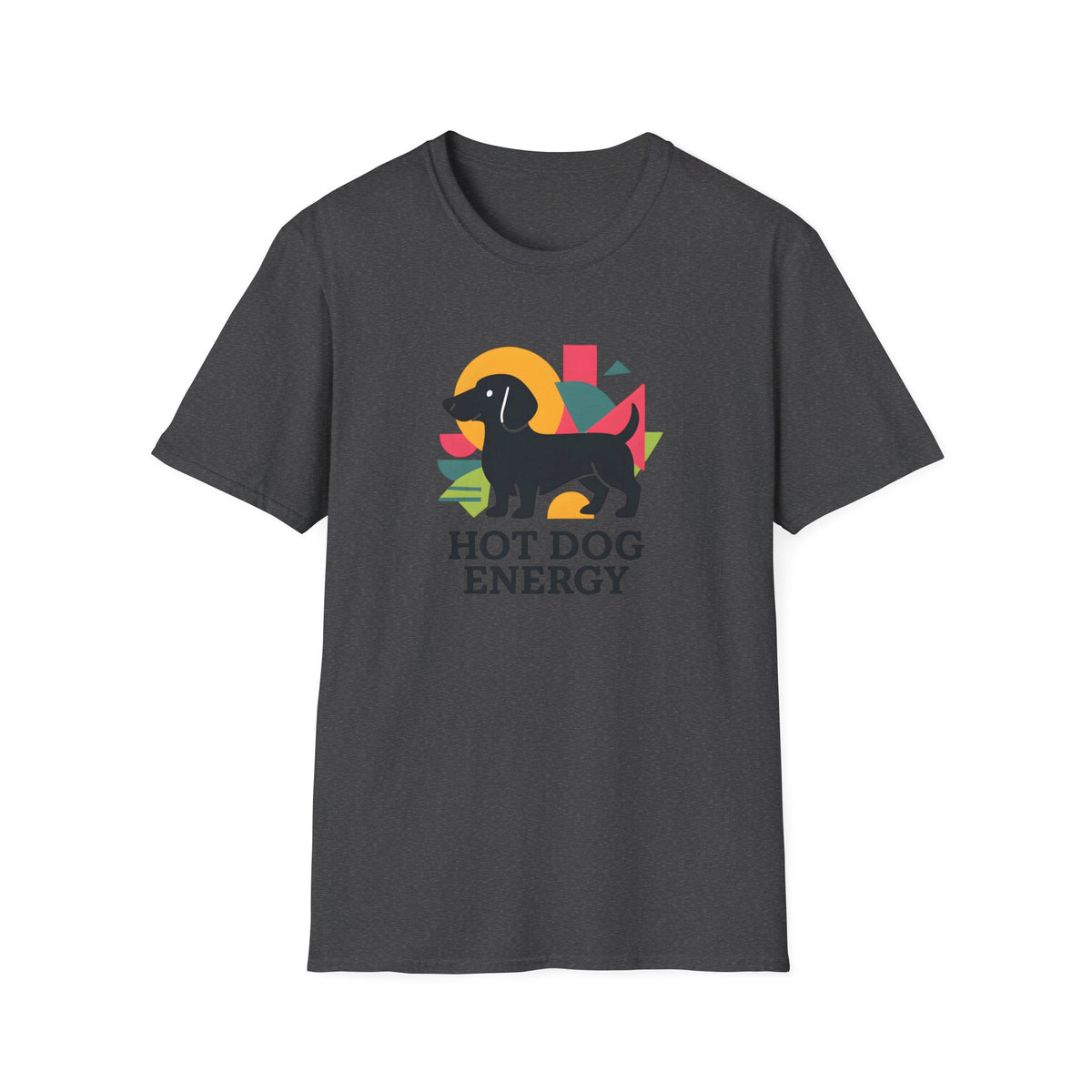 Hot Dog Energy –  Supersoft Unisex T-Shirt