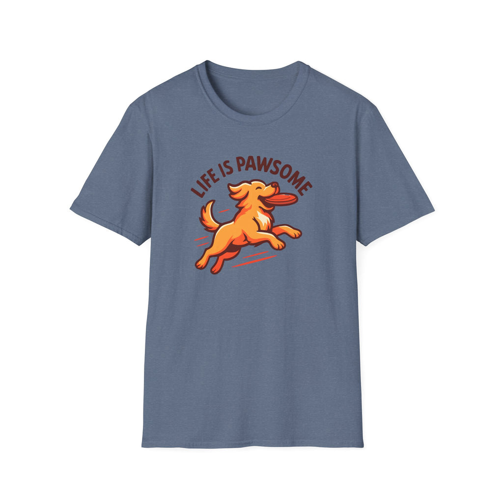 Life Is Pawsome - Frisbee Dog –  Supersoft Unisex T-Shirt