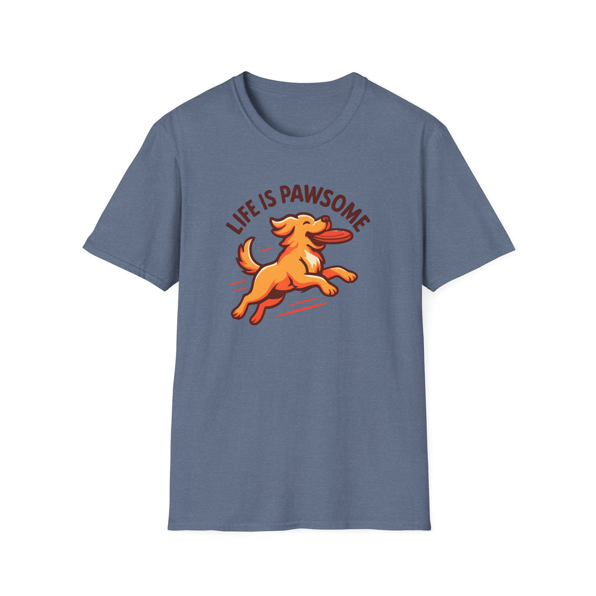 Life Is Pawsome - Frisbee Dog –  Supersoft Unisex T-Shirt