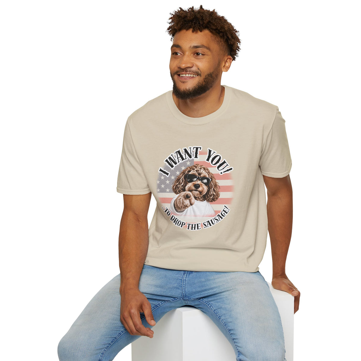 I WANT YOU!...To Drop The Sausage! – Cockapoo - Supersoft Unisex T-shirt