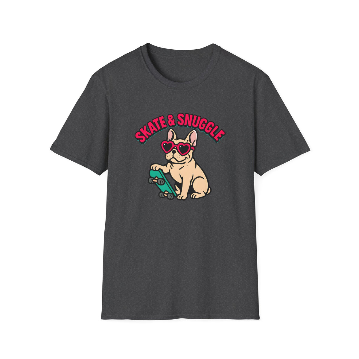 Skate and Snuggle Frenchie Pup –  Supersoft Unisex T-Shirt