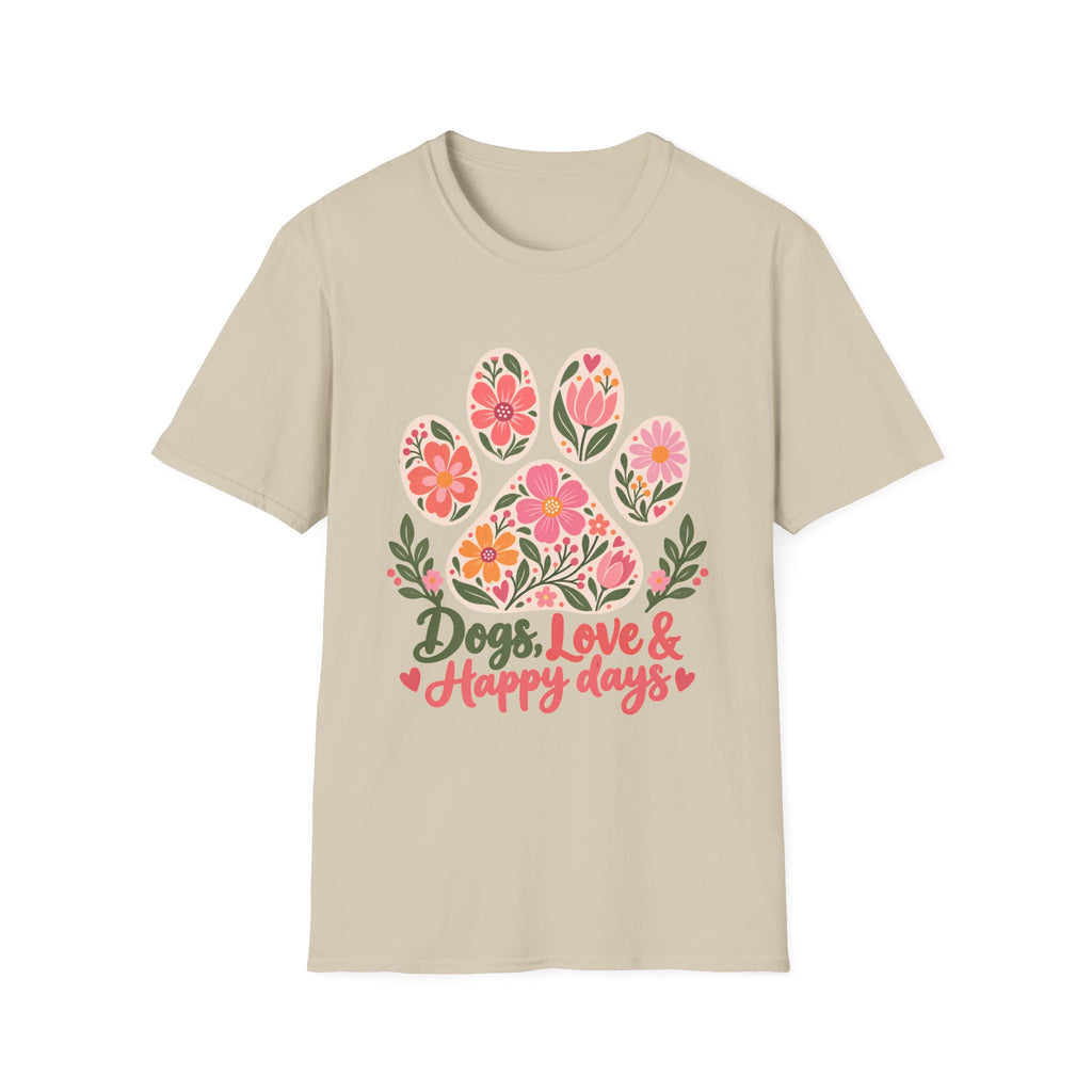 Dogs, Love & Happy Days Floral Paw Print - Supersoft Unisex T-shirt