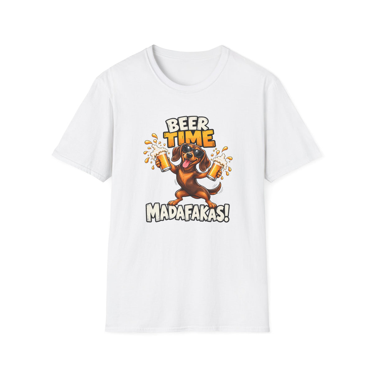 Beer Time, Madafakas! – Dachshund - Supersoft Unisex T-shirt