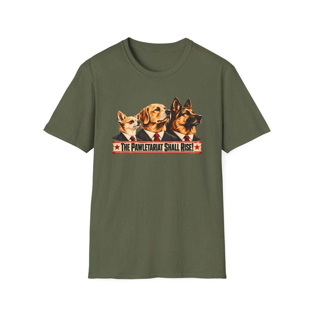 The Pawletariat Shall Rise! – The Great Canine Revolution - Supersoft Unisex T-shirt