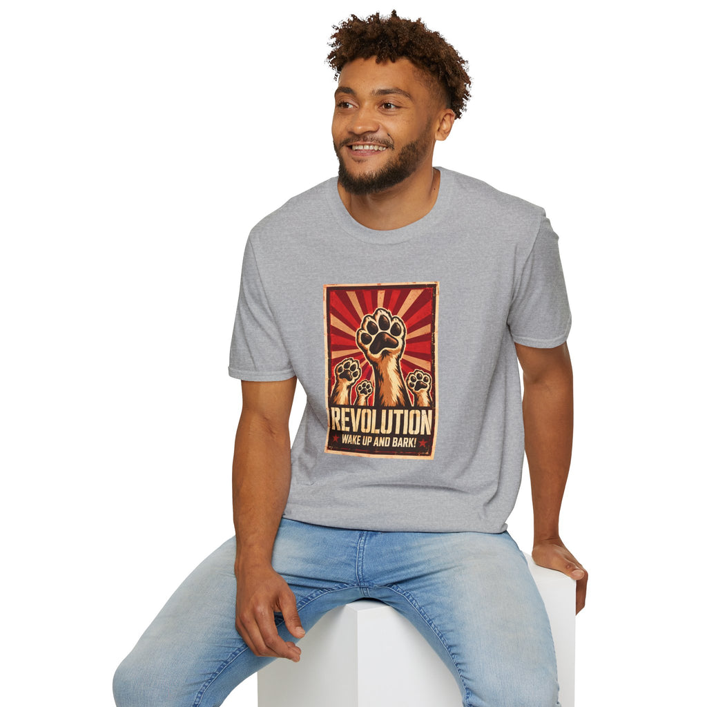 Revolution: Wake Up and Bark! - The Great Canine Uprising - Supersoft Unisex T-shirt