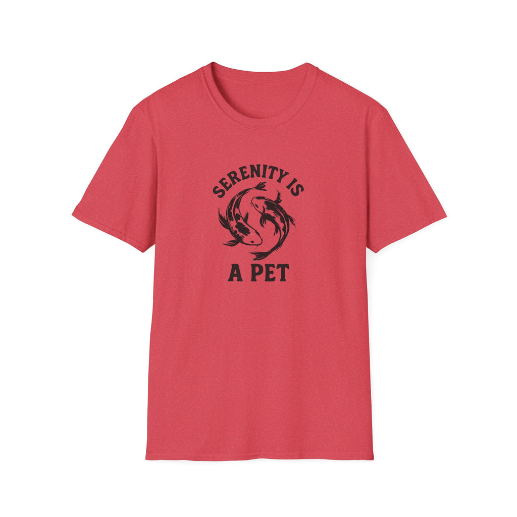 Serenity Is A Pet –  Supersoft Unisex T-Shirt