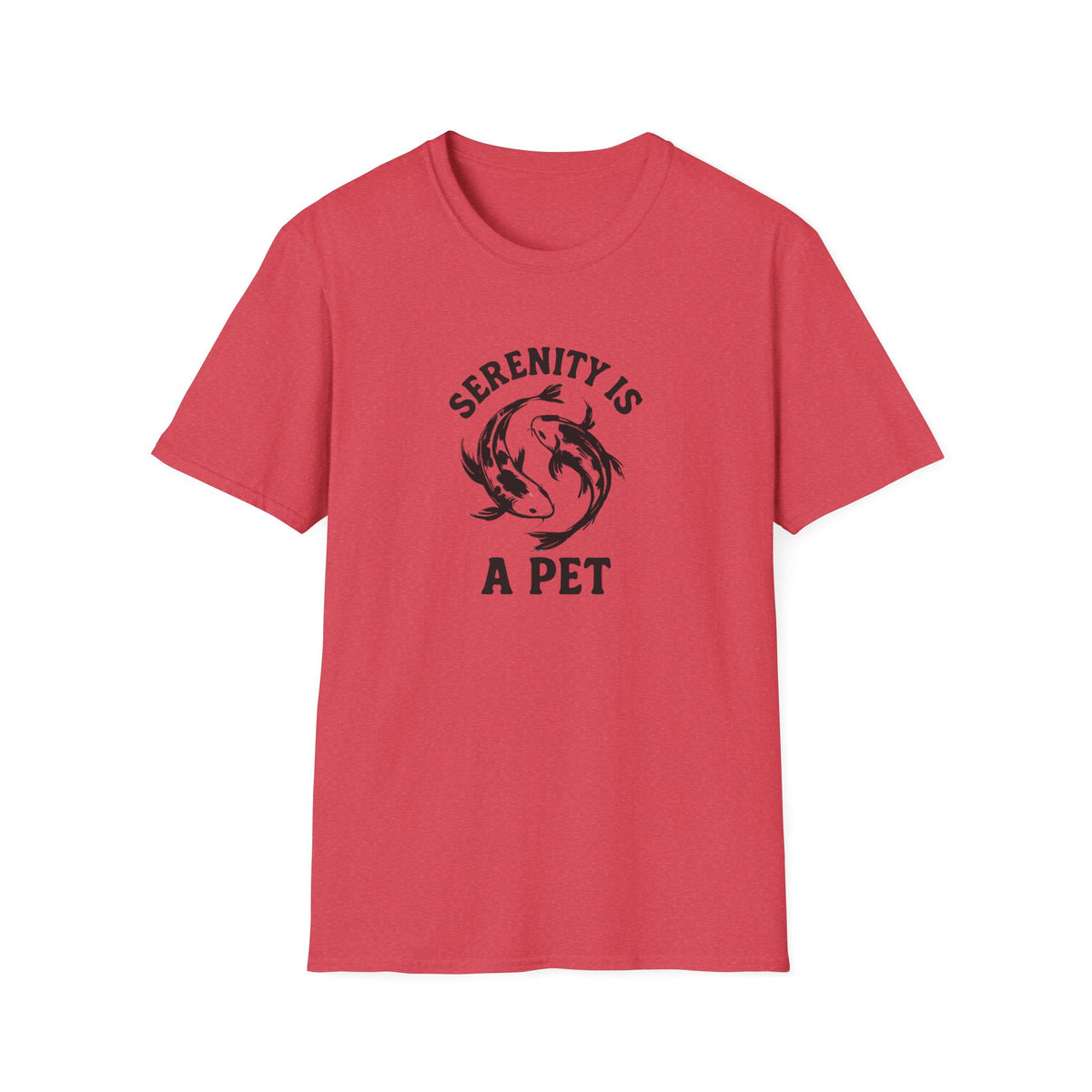 Serenity Is A Pet –  Supersoft Unisex T-Shirt
