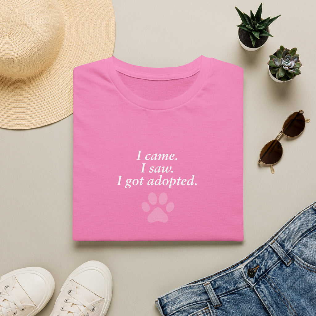 Adopted & Adored – I came. I saw. I got adopted. –  Supersoft Unisex T-Shirt