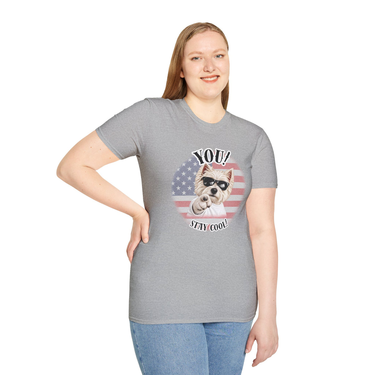 YOU!...Stay Cool! – West Highland Terrier - Supersoft Unisex T-shirt