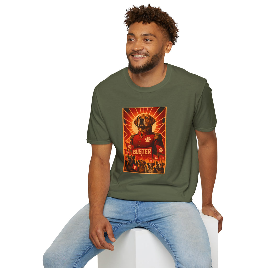 First Comrade Buster – The Great Leader of the Canine Revolution - Supersoft Unisex T-shirt
