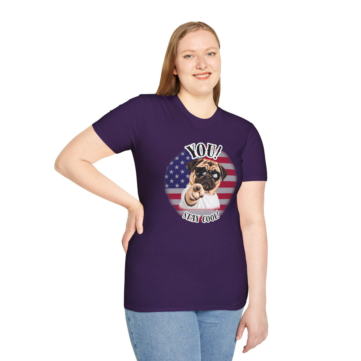 YOU!...Stay Cool! – Pug - Supersoft Unisex T-shirt