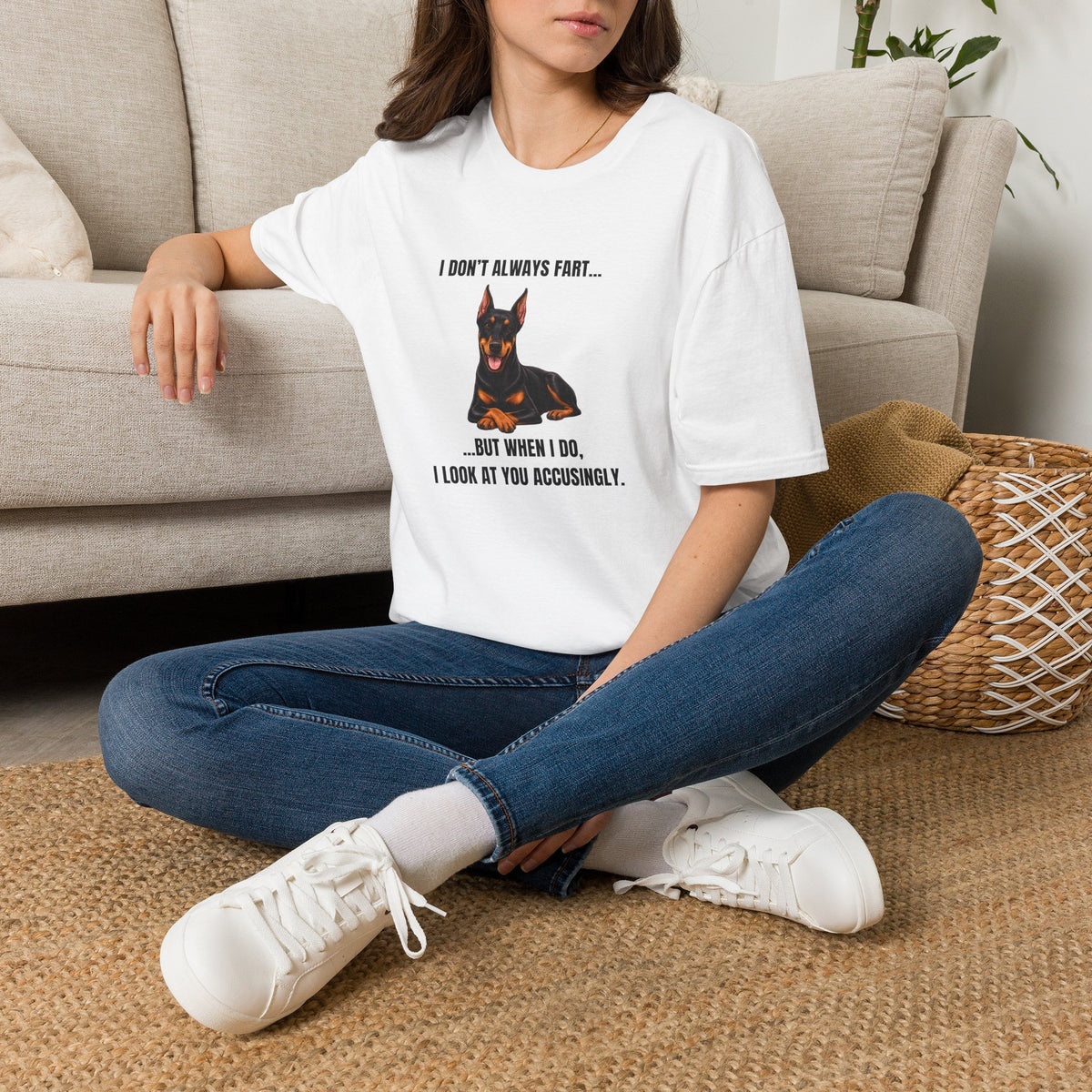 I Don’t Always Fart...But When I Do, I Look At You Accusingly - Doberman Supersoft Unisex T-Shirt