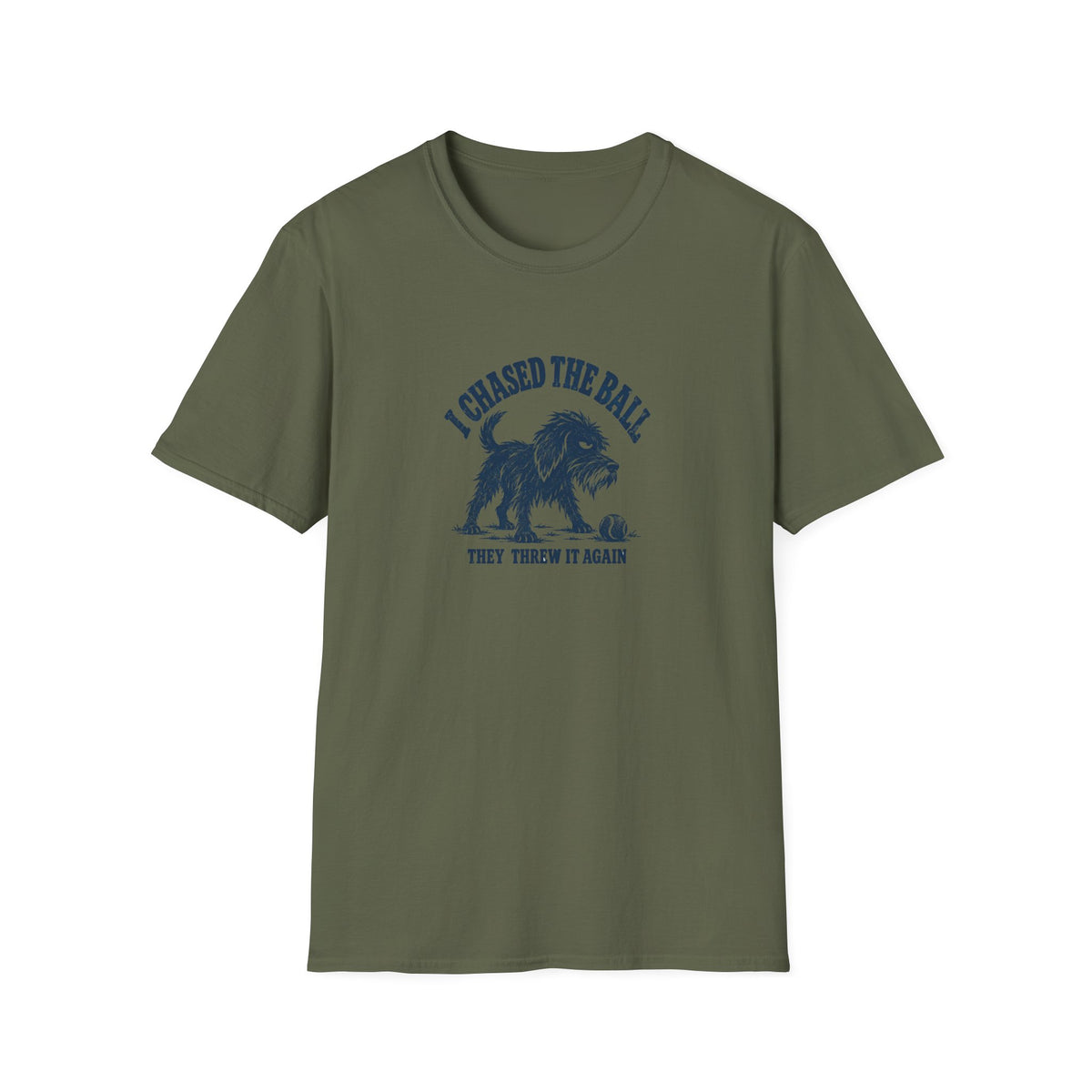 Grumpy Dog - I Chased the Ball, They Threw It Again –  Supersoft Unisex T-Shirt