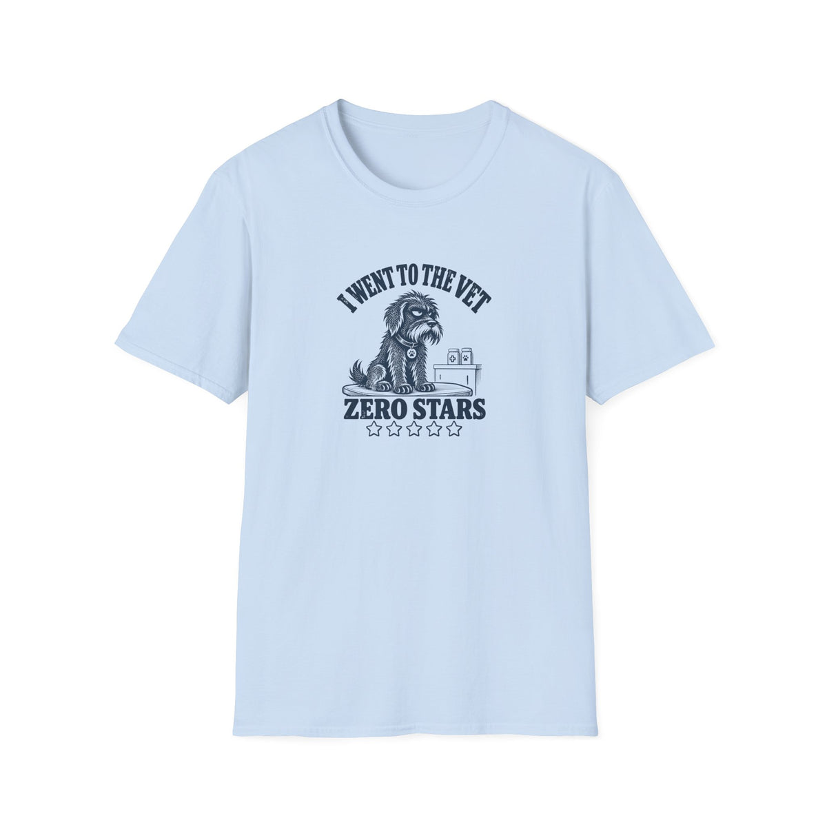 Grumpy Dog - I Went to the Vet...Zero Stars –  Supersoft Unisex T-Shirt