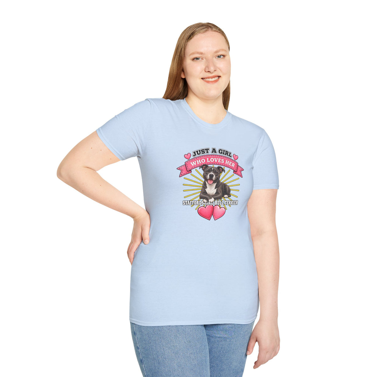 Just a Girl Who Loves Her Staffordshire Bull Terrier –  Supersoft Unisex T-Shirt
