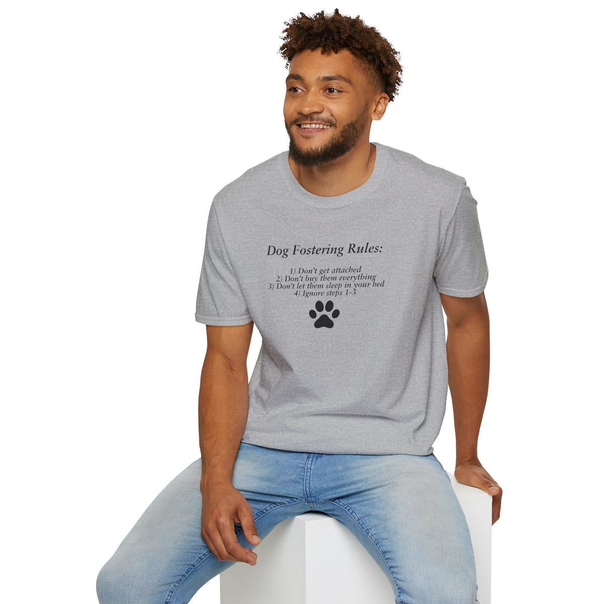 Foster Fail Club – Dog Fostering Rules –  Supersoft Unisex T-Shirt