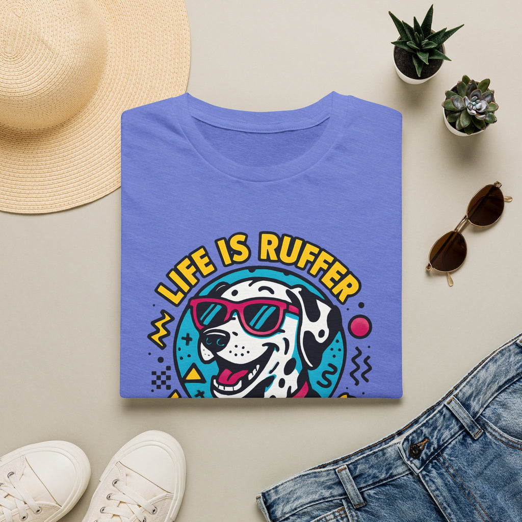 Life Is Ruffer Without a Dog Dalmatian –  Supersoft Unisex T-Shirt