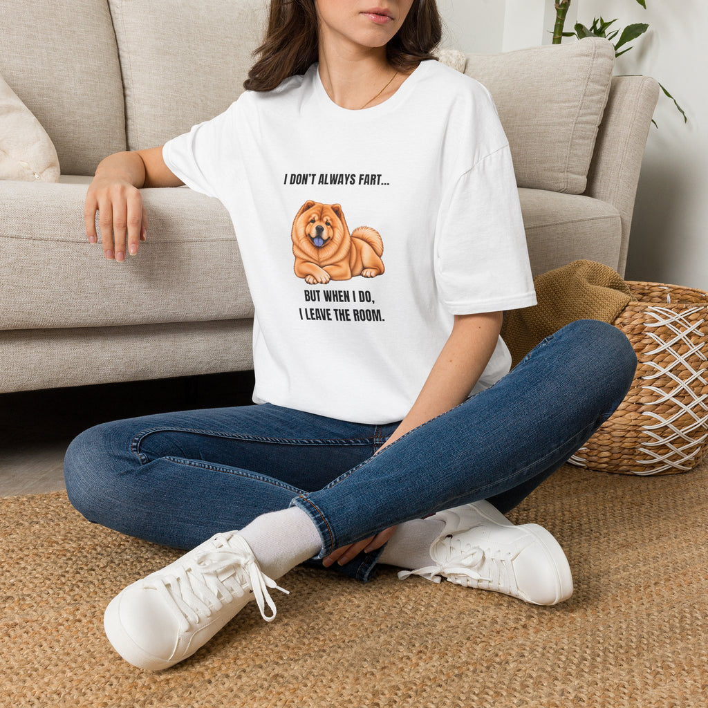 I Don’t Always Fart...But When I Do, I Leave The Room - Chow Chow Supersoft Unisex T-Shirt