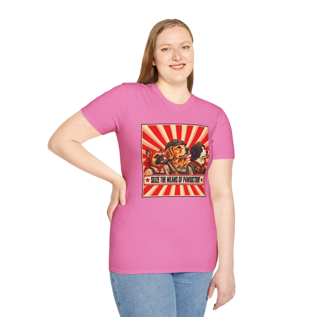Seize the Means of Pawduction! – The Canine Workers' Revolution - Supersoft Unisex T-shirt