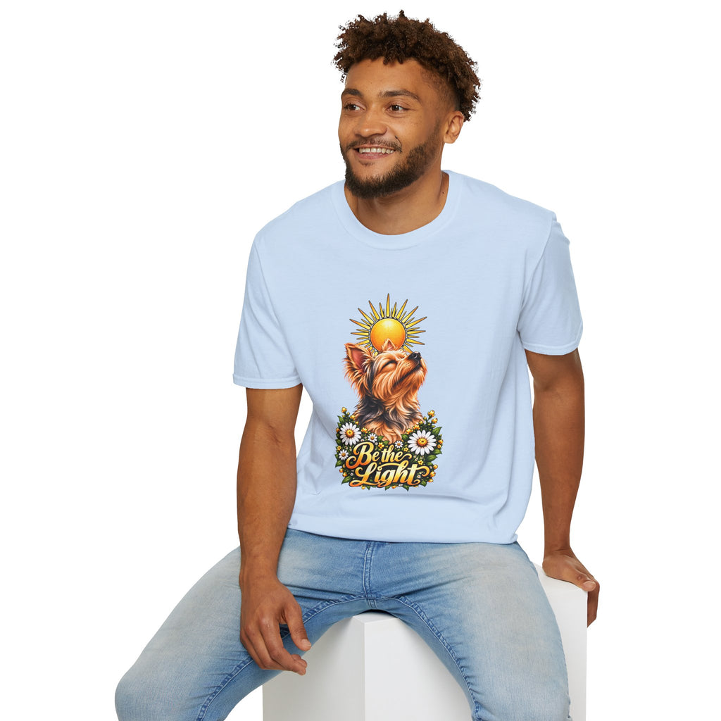 Be the Light - Yorkshire Terrier - Supersoft Unisex T-shirt