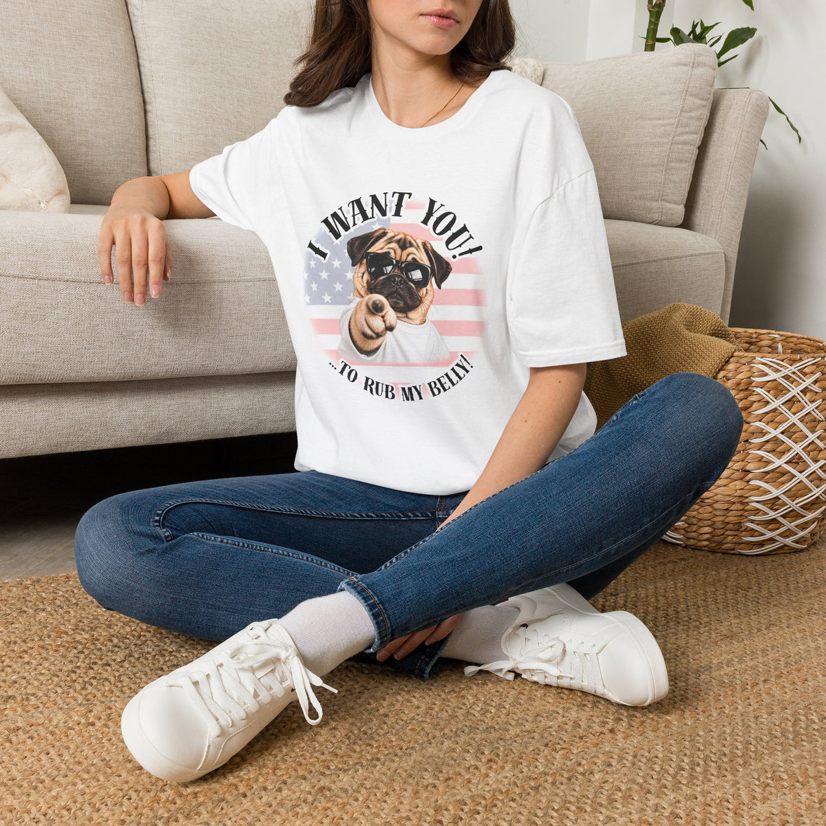 I WANT YOU!...To Rub My Belly! – Pug - Supersoft Unisex T-shirt