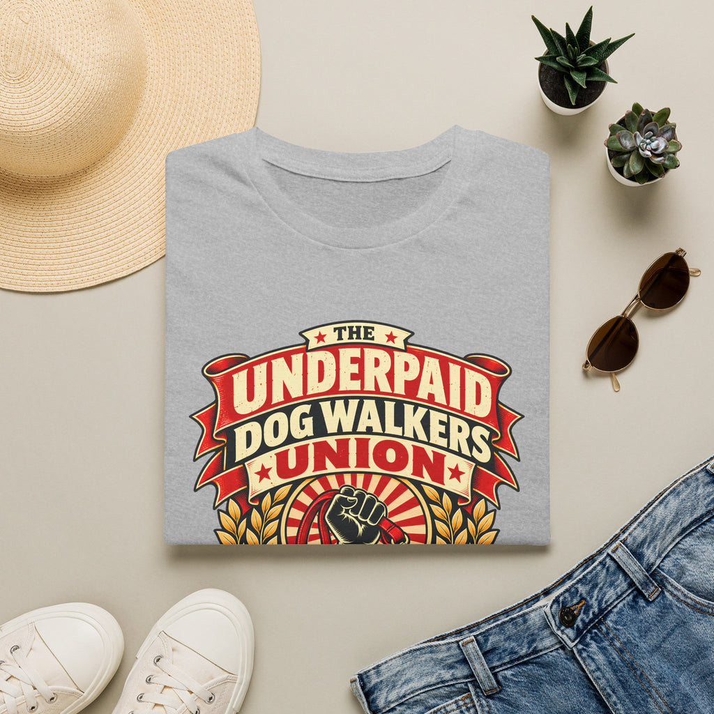 The Underpaid Dog Walkers Union - Supersoft Unisex T-shirt