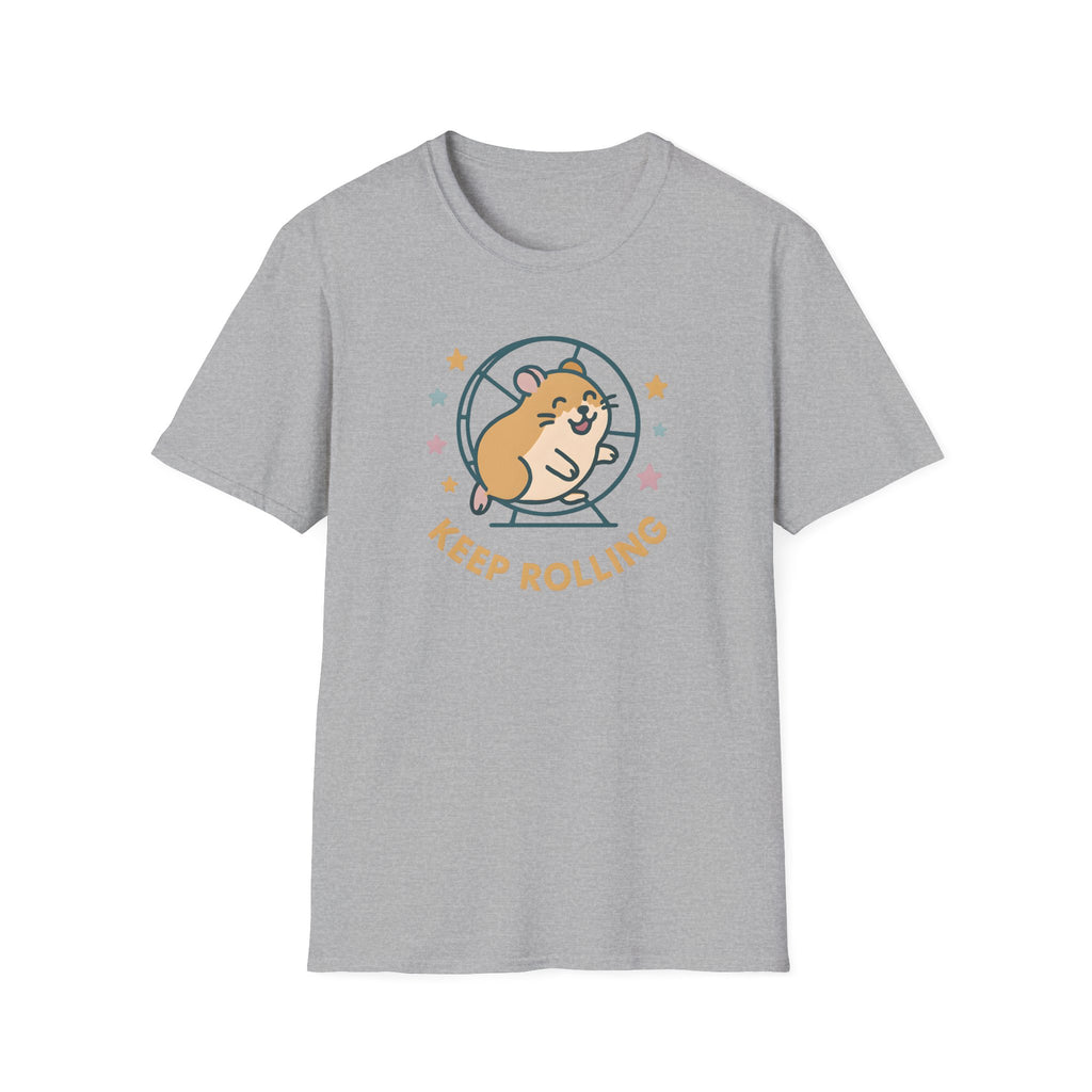 Keep Rolling Hamster –  Supersoft Unisex T-Shirt