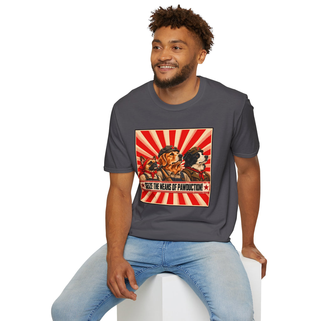 Seize the Means of Pawduction! – The Canine Workers' Revolution - Supersoft Unisex T-shirt