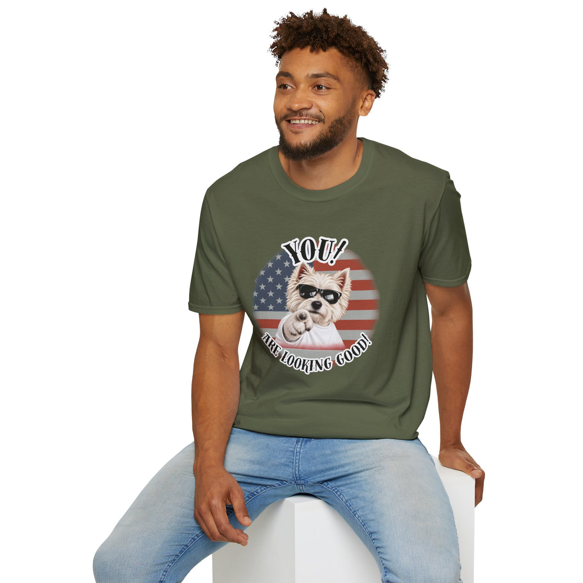 YOU!...Are Looking Good! – West Highland Terrier - Supersoft Unisex T-shirt