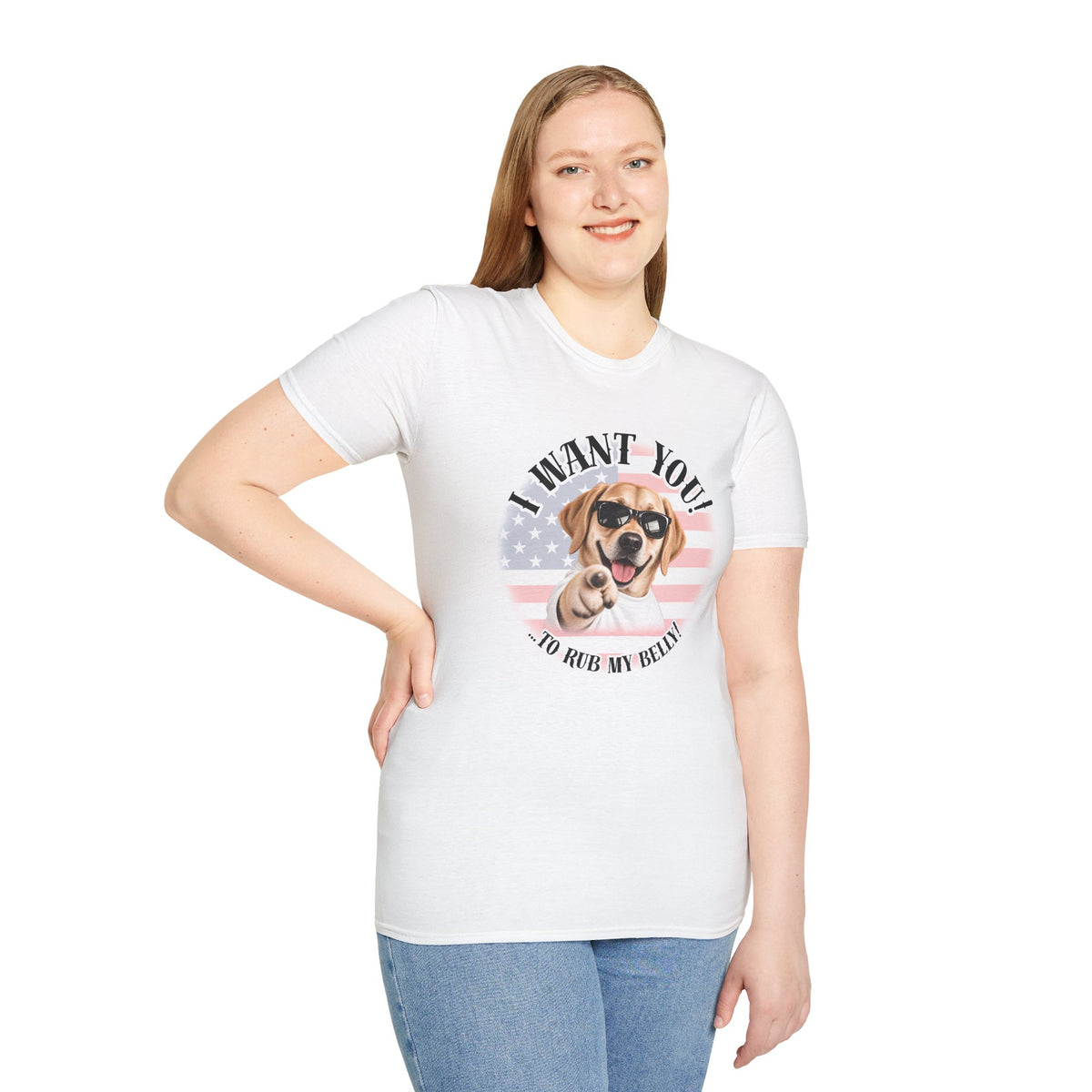 I WANT YOU!...To Rub My Belly! – Labrador - Supersoft Unisex T-shirt