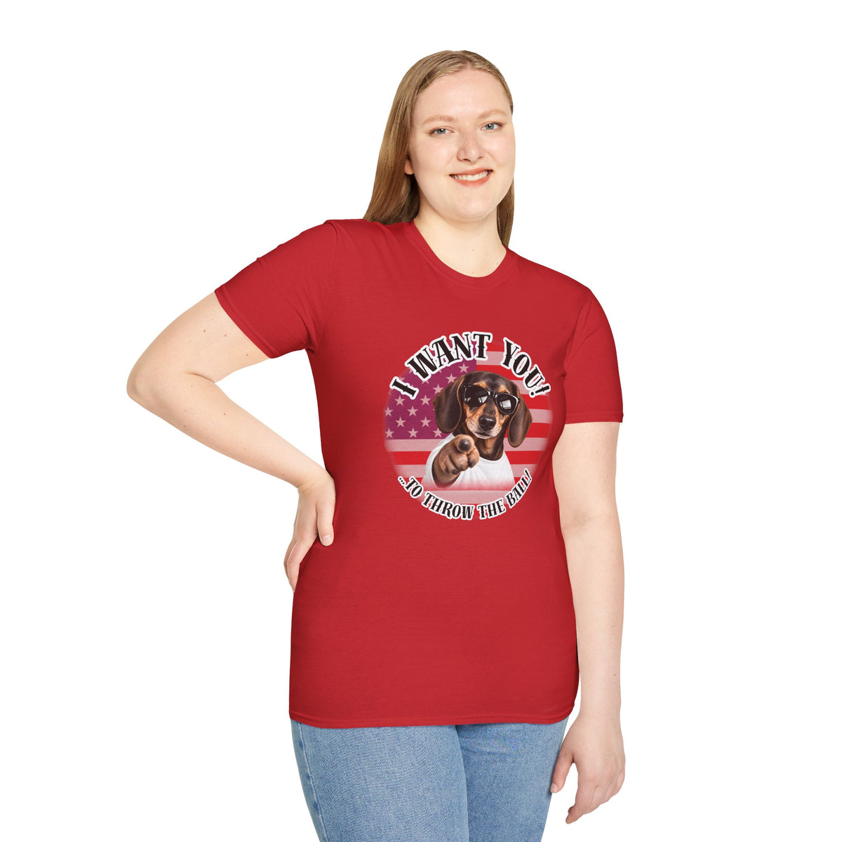 I WANT YOU!...To Throw the Ball! – Dachshund - Supersoft Unisex T-shirt