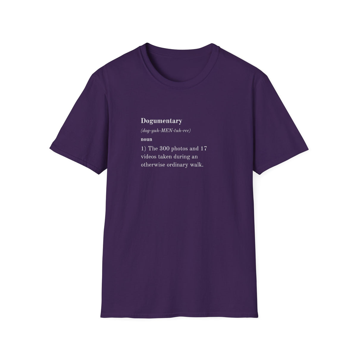 Dictionary of Dog - Dogumentary -  Supersoft Unisex T-Shirt