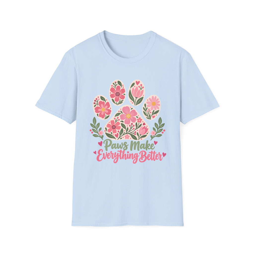 Paws Make Everything Better Floral Paw Print - Supersoft Unisex T-shirt
