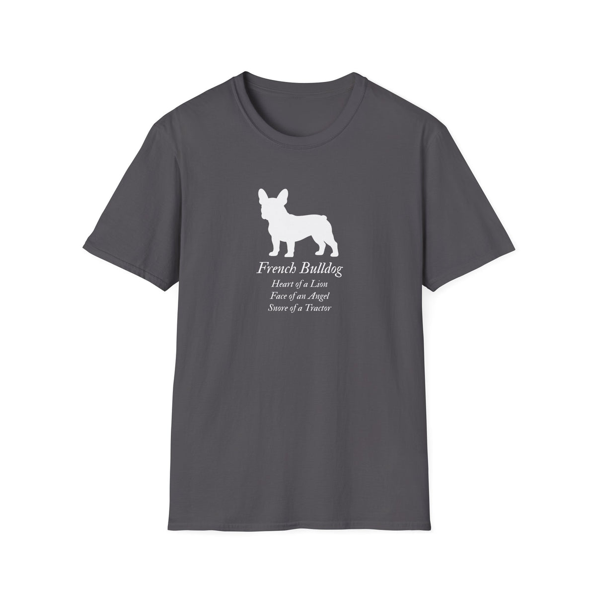 Heart of a Lion - French Bulldog – Supersoft Unisex T-Shirt
