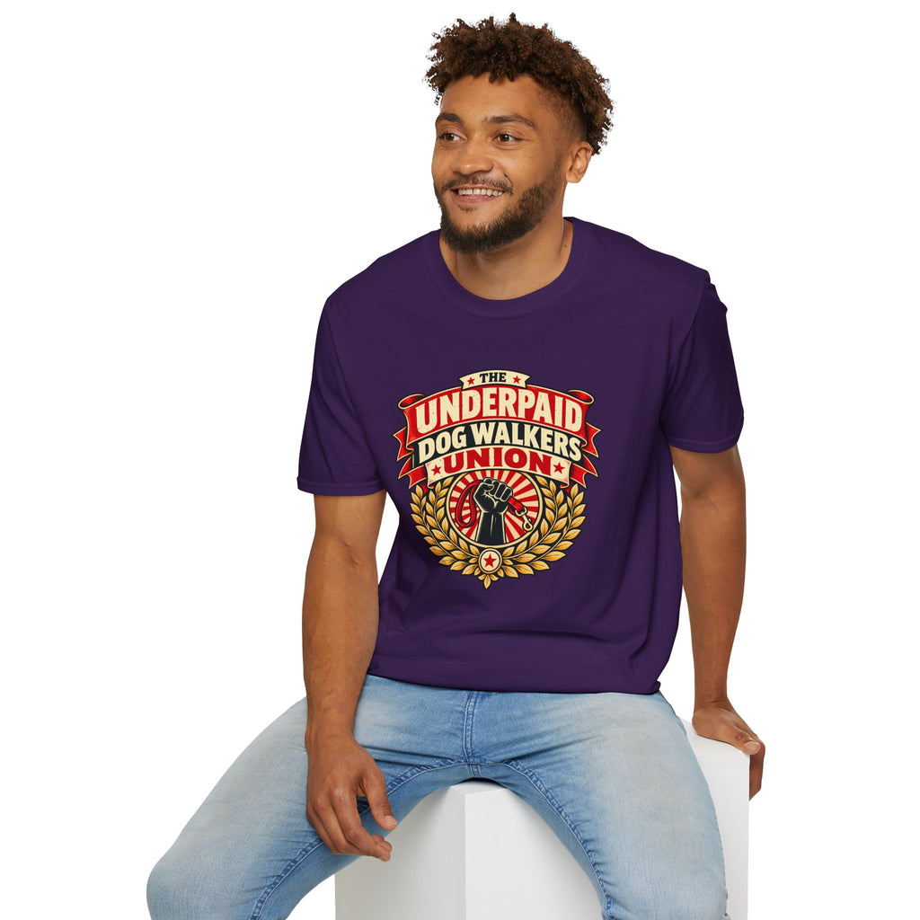 The Underpaid Dog Walkers Union - Supersoft Unisex T-shirt