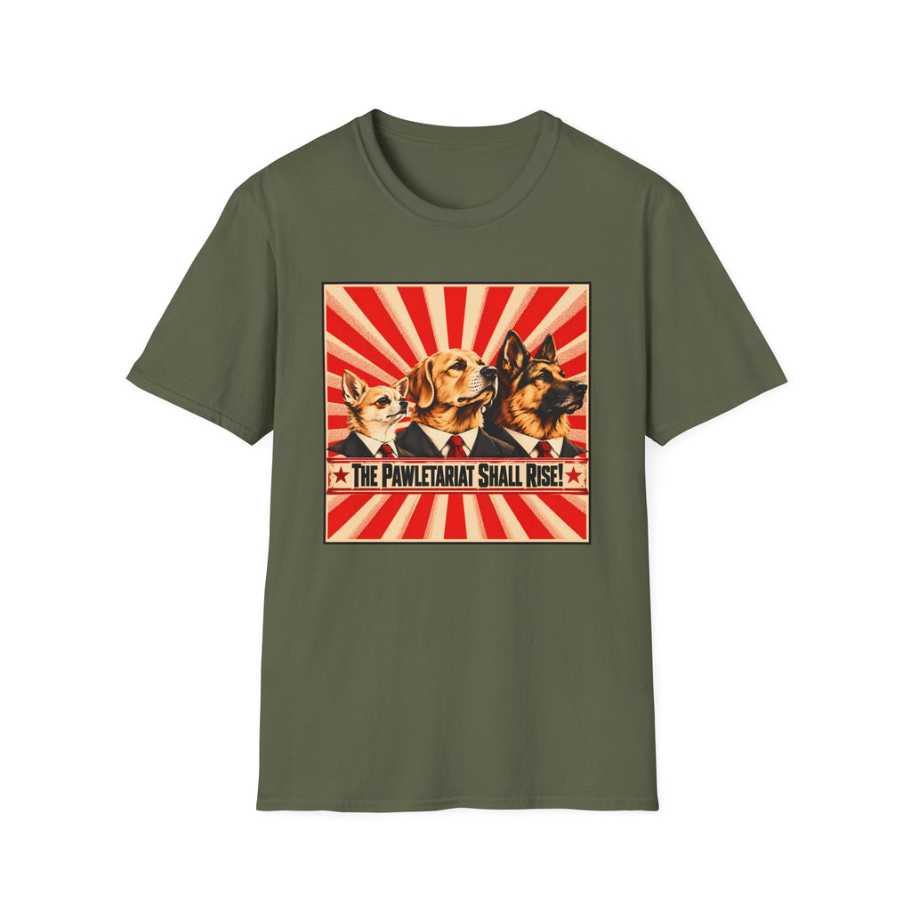 The Pawletariat Shall Rise! – United We Bark, Divided We Beg! - Supersoft Unisex T-shirt