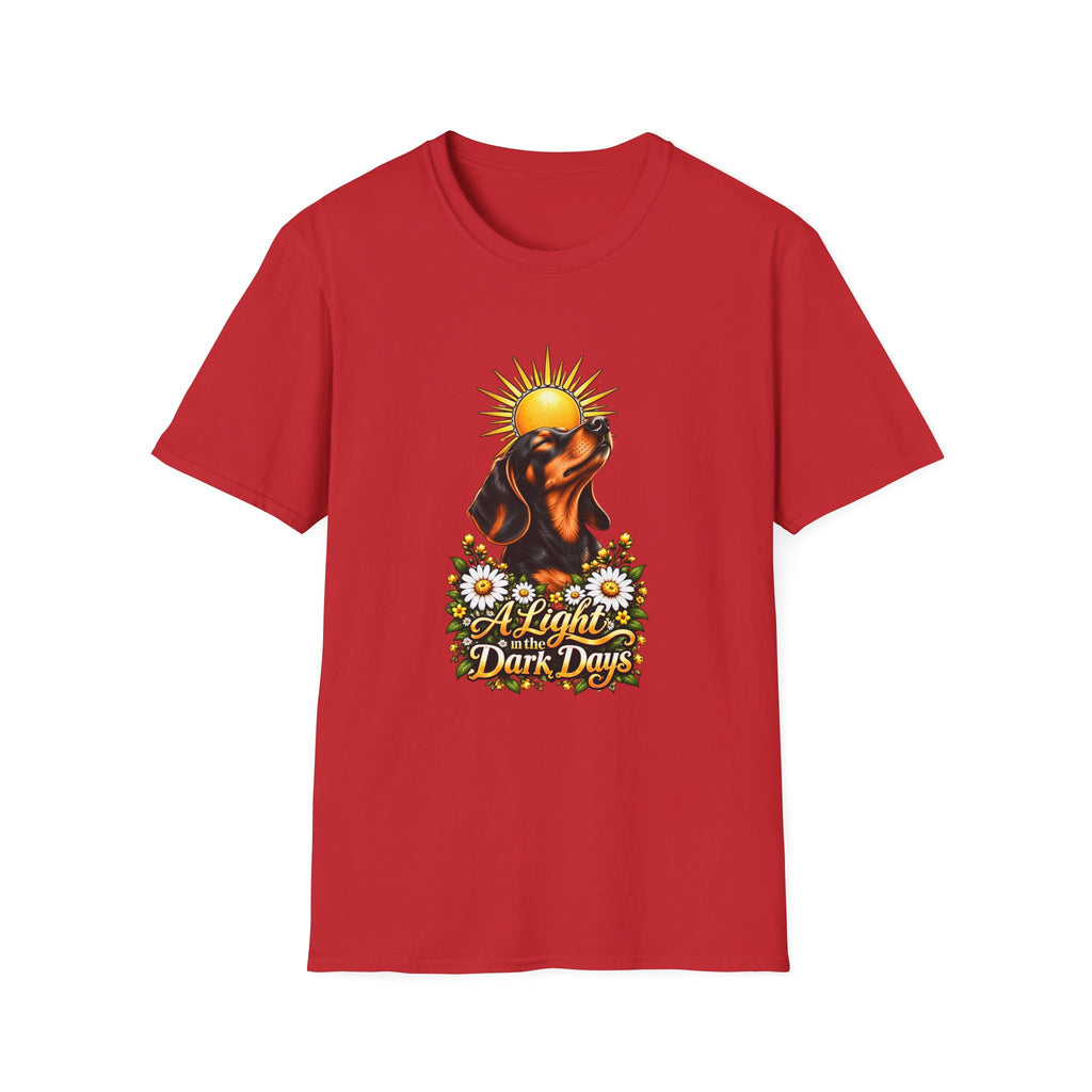 A Light in the Dark days - Dachshund - Supersoft Unisex T-shirt